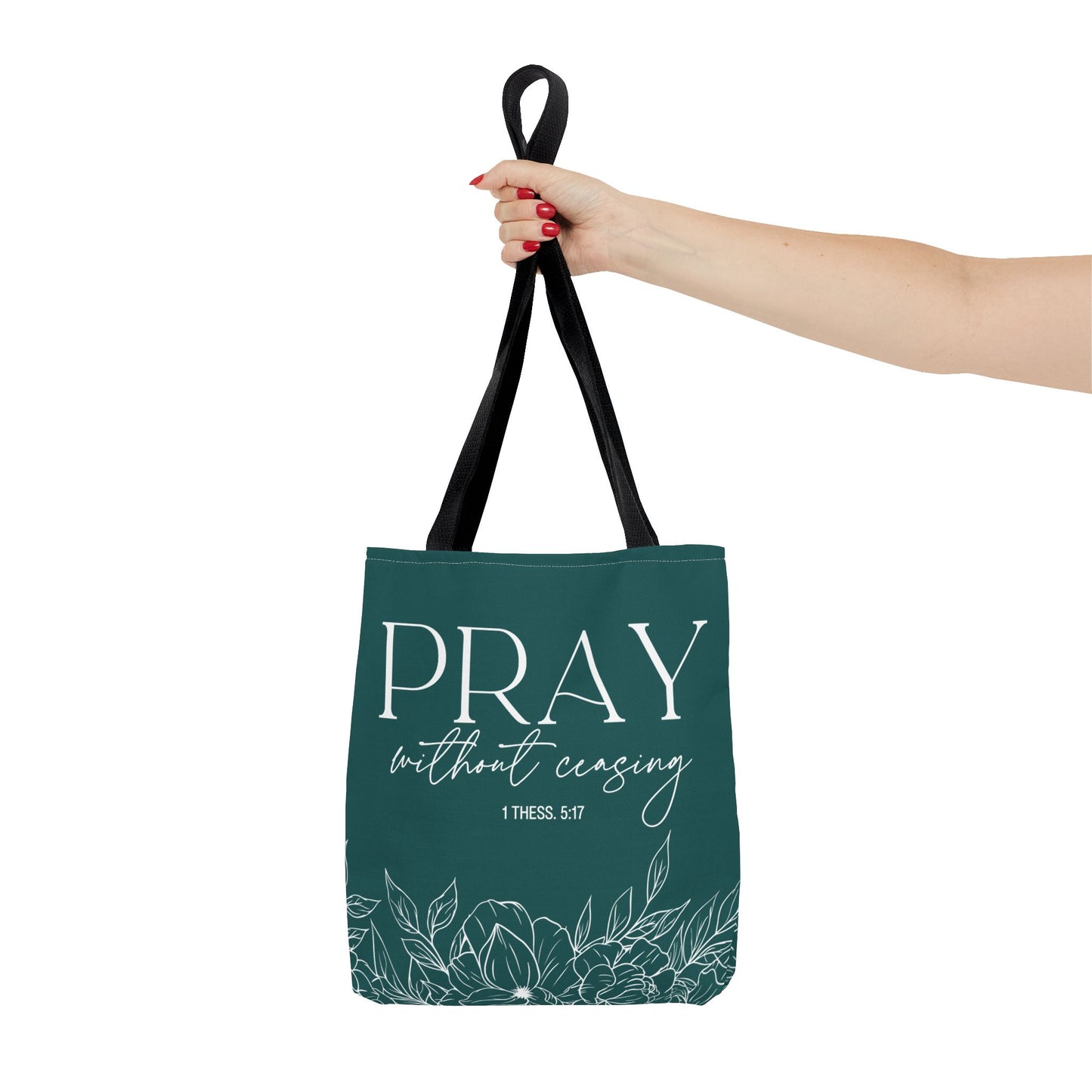 Pray Without Ceasing Tote Bag