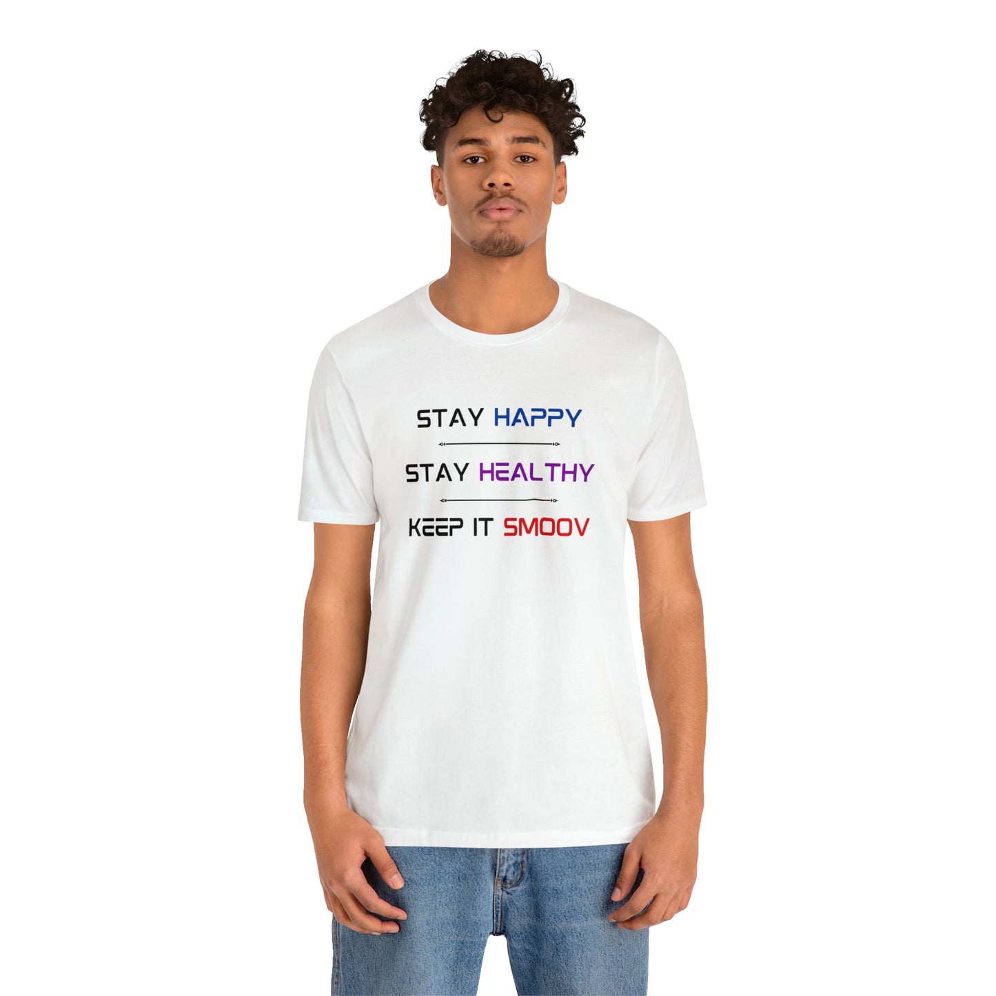 Happy Healthy Smoov Shirt - BPS