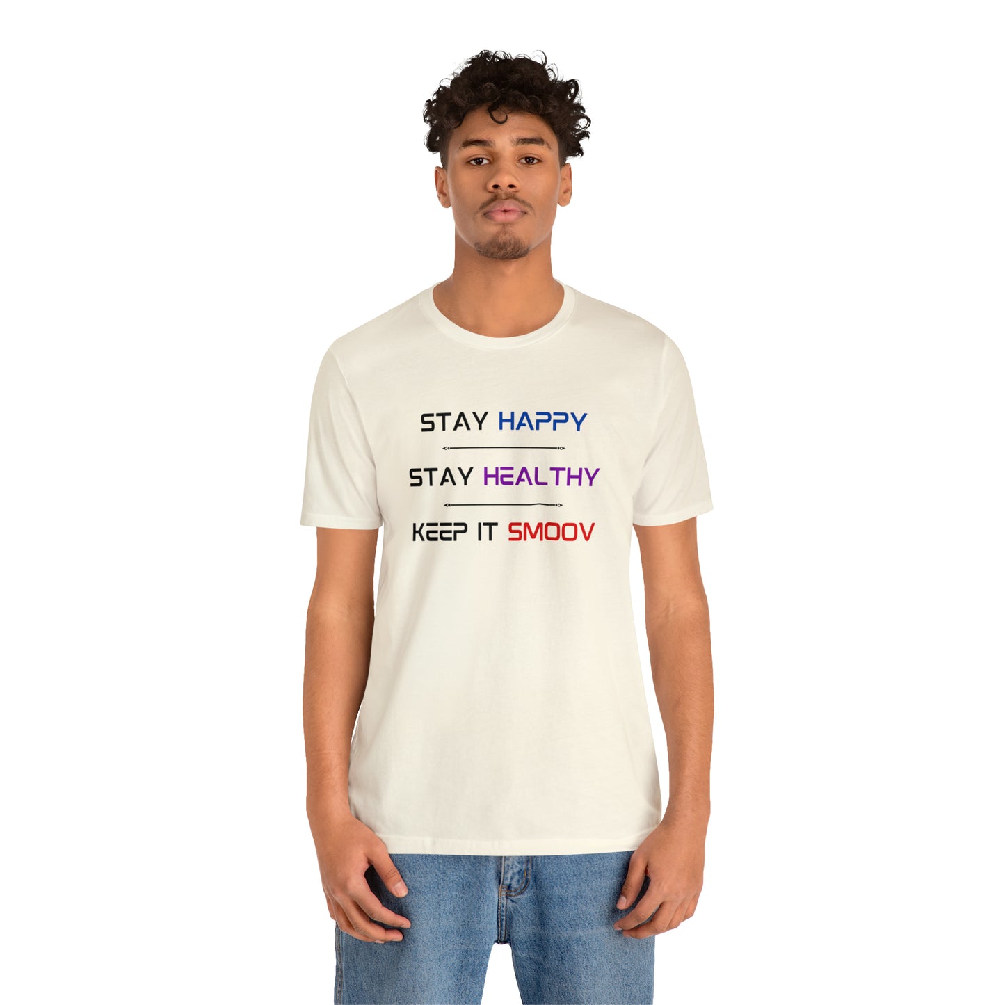 Happy Healthy Smoov Shirt - BPS