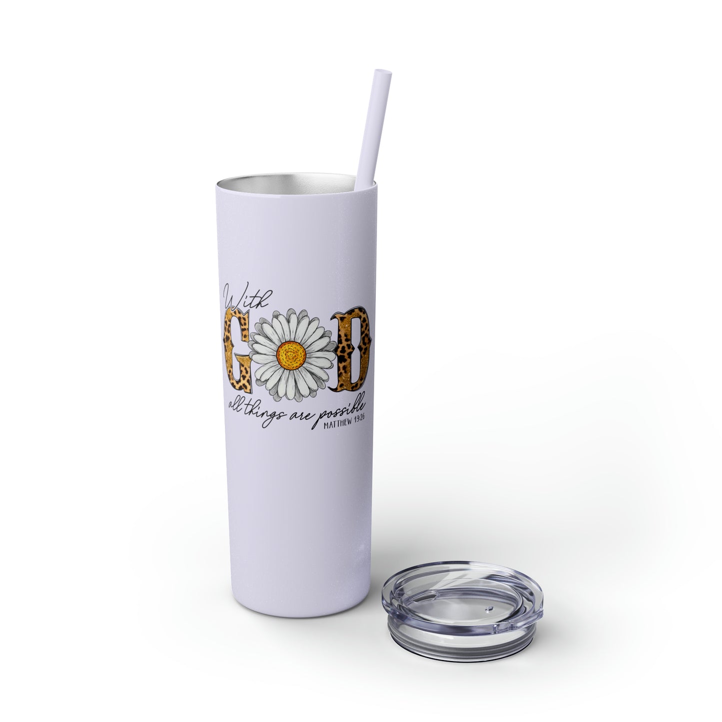 With God Tumbler w/ Straw