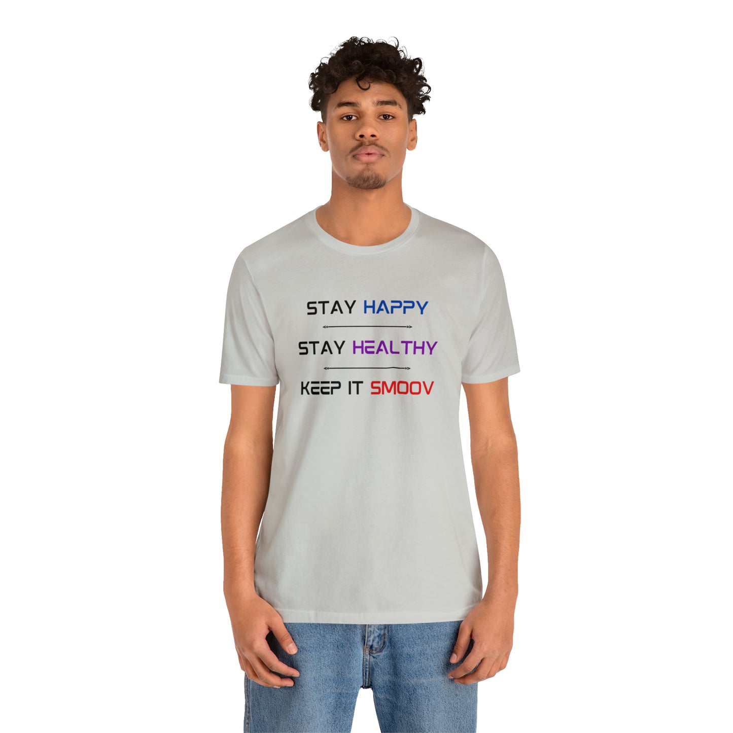 Happy Healthy Smoov Shirt - BPS