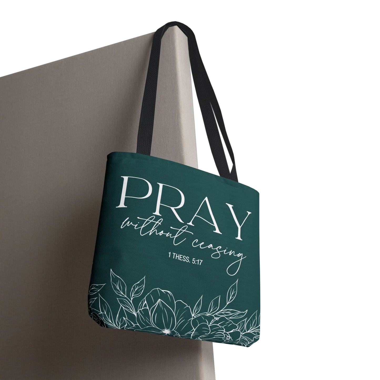 Pray Without Ceasing Tote Bag
