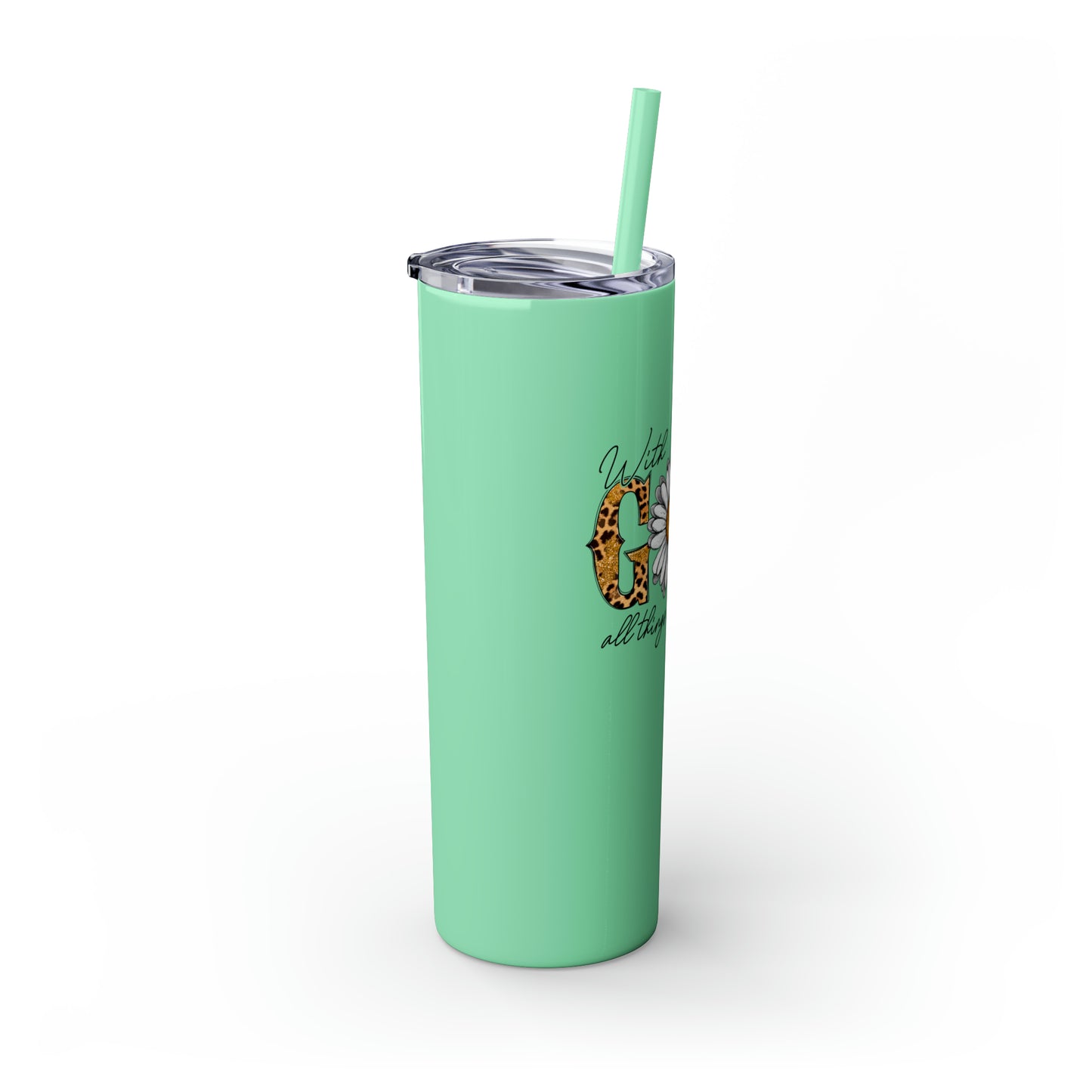 With God Tumbler w/ Straw
