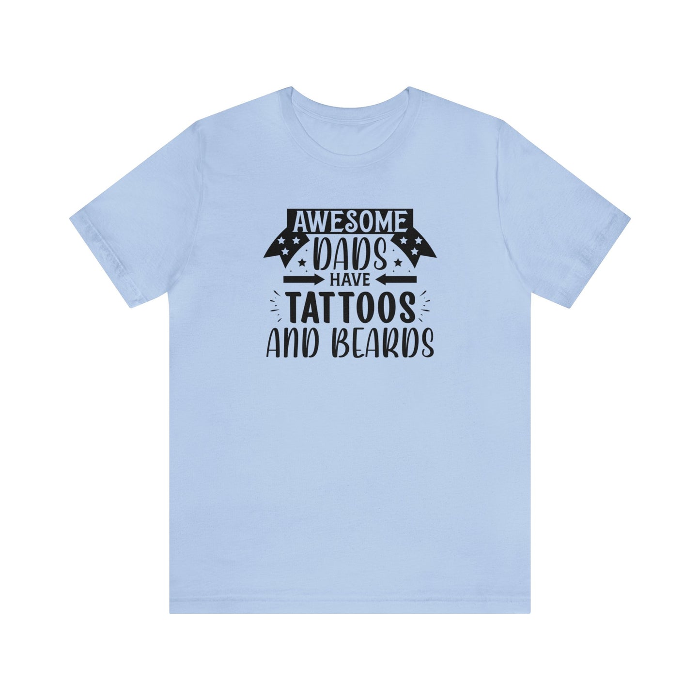 Beard and Tattoo Dad Tshirt