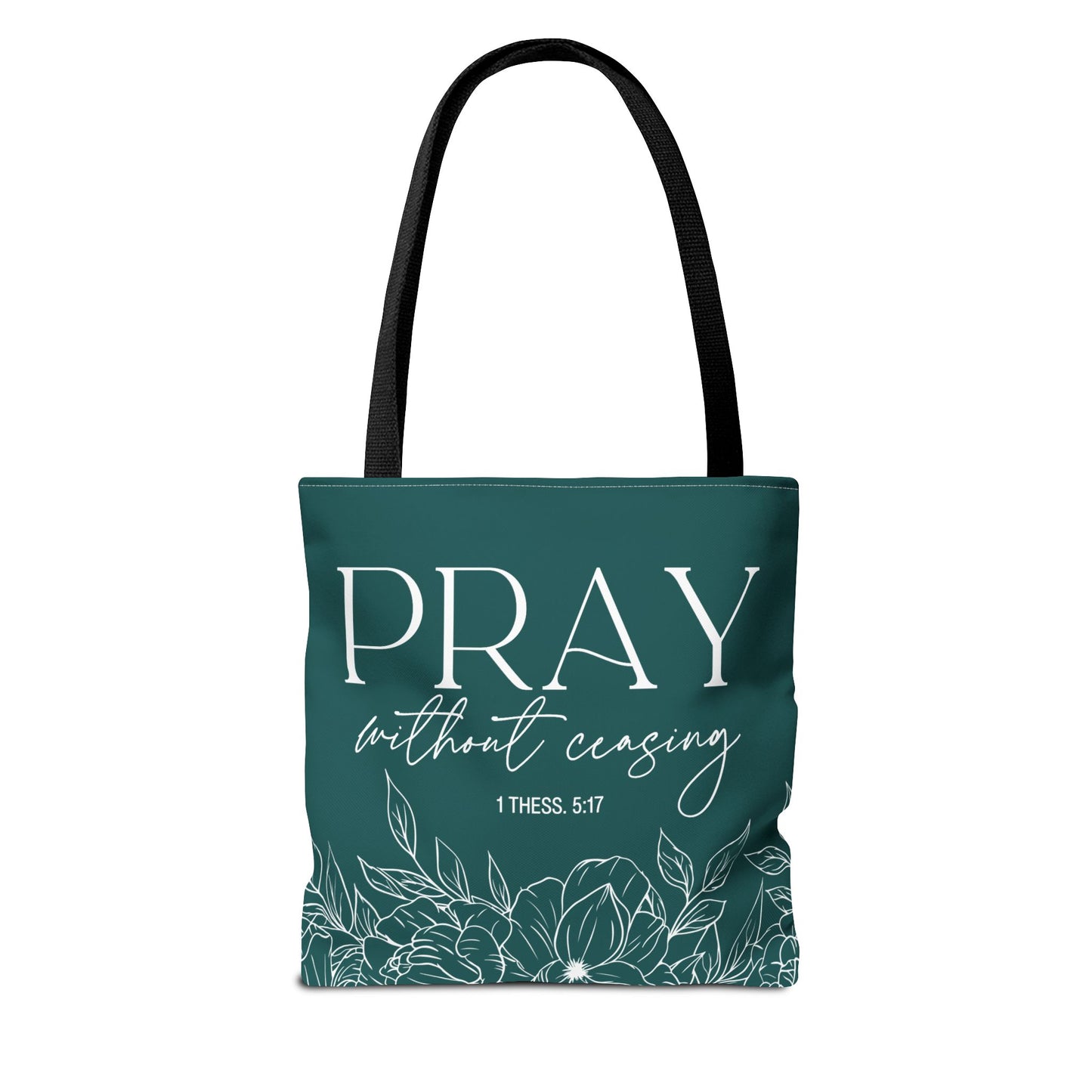 Pray Without Ceasing Tote Bag