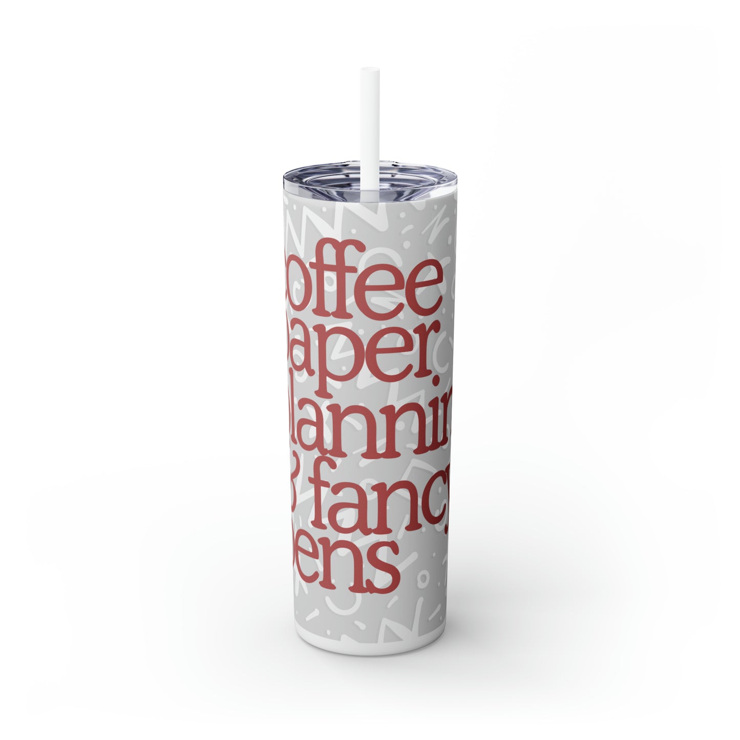 Planner Needs Tumbler w/ Straw