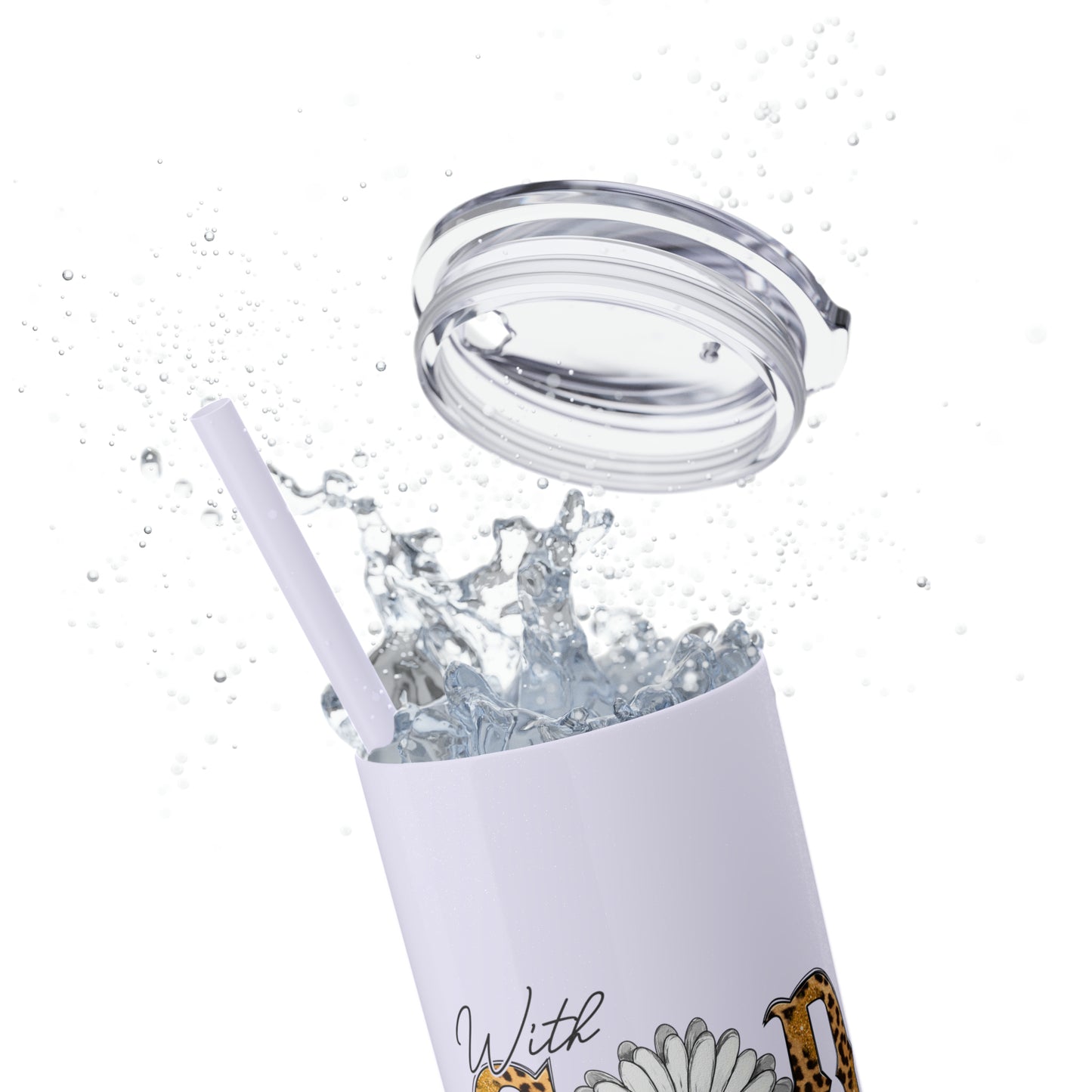 With God Tumbler w/ Straw