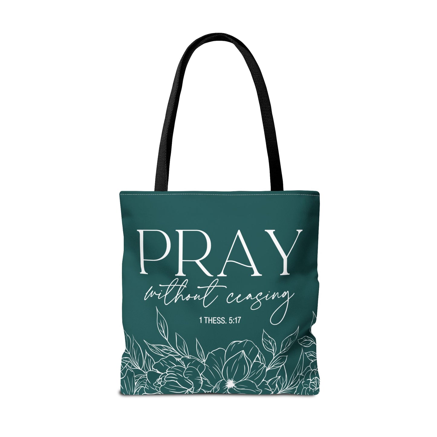 Pray Without Ceasing Tote Bag
