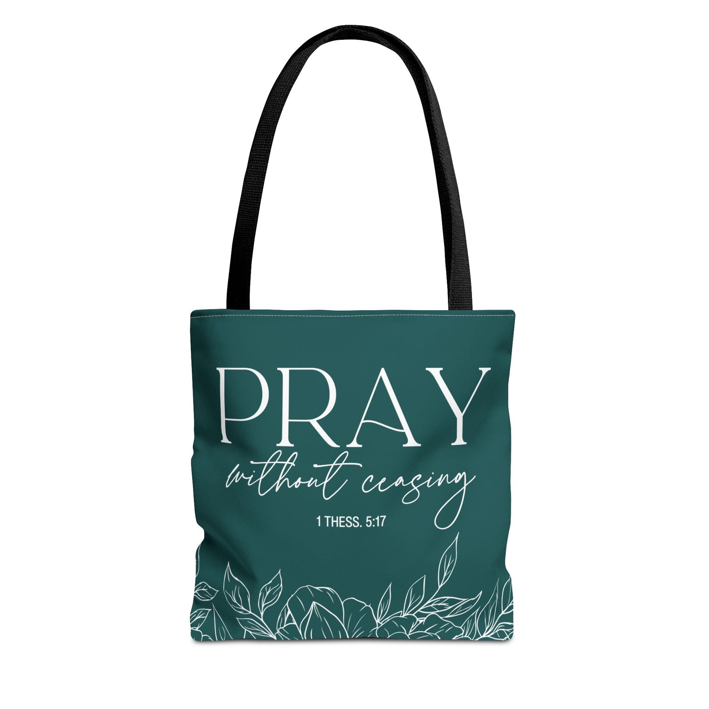 Pray Without Ceasing Tote Bag