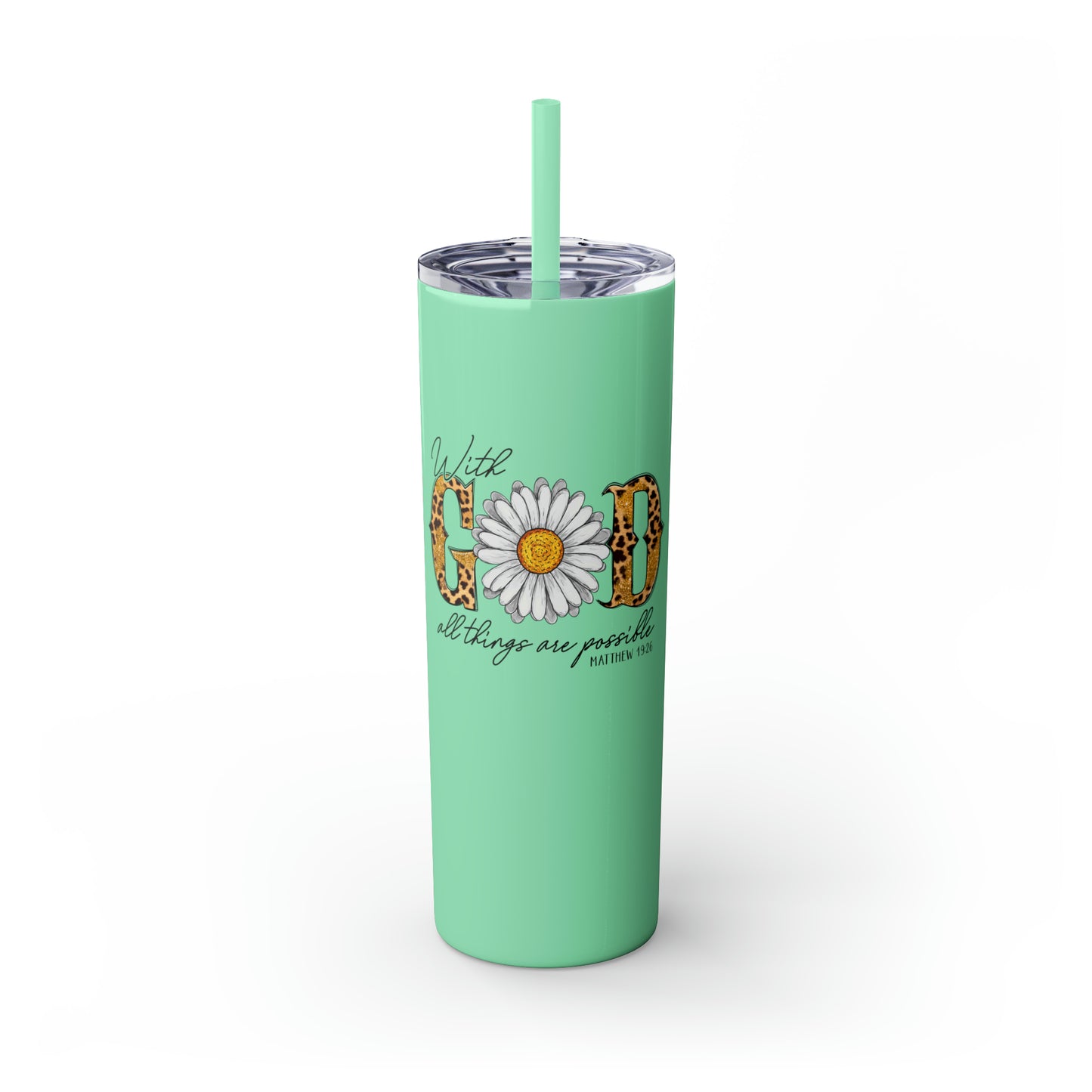 With God Tumbler w/ Straw