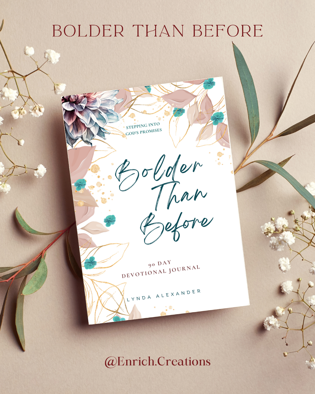Bolder Than Before: Guided Devotional Journal
