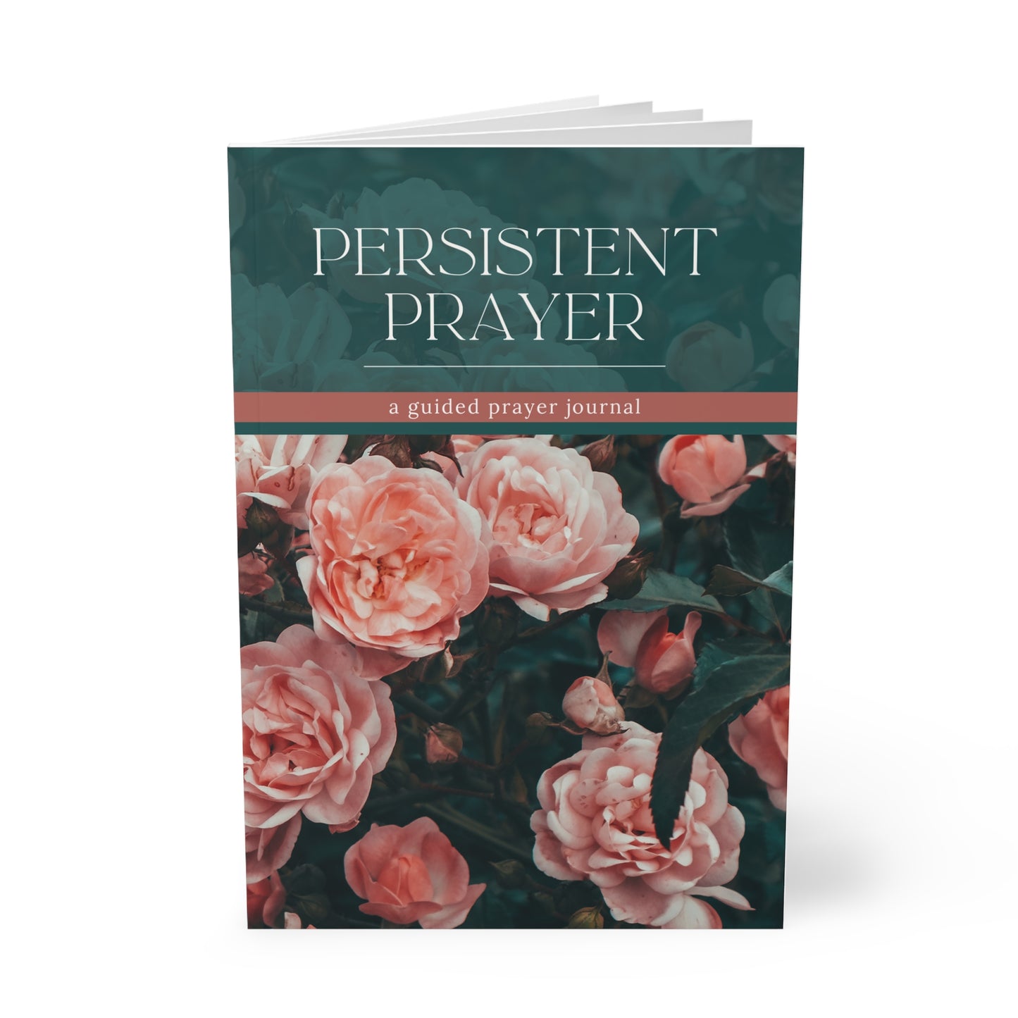 Persistent Prayer: A Guided Prayer Journal