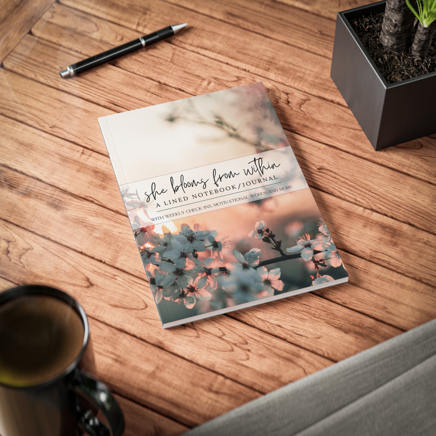 She Blooms from Within: Lined Notebook/Journal