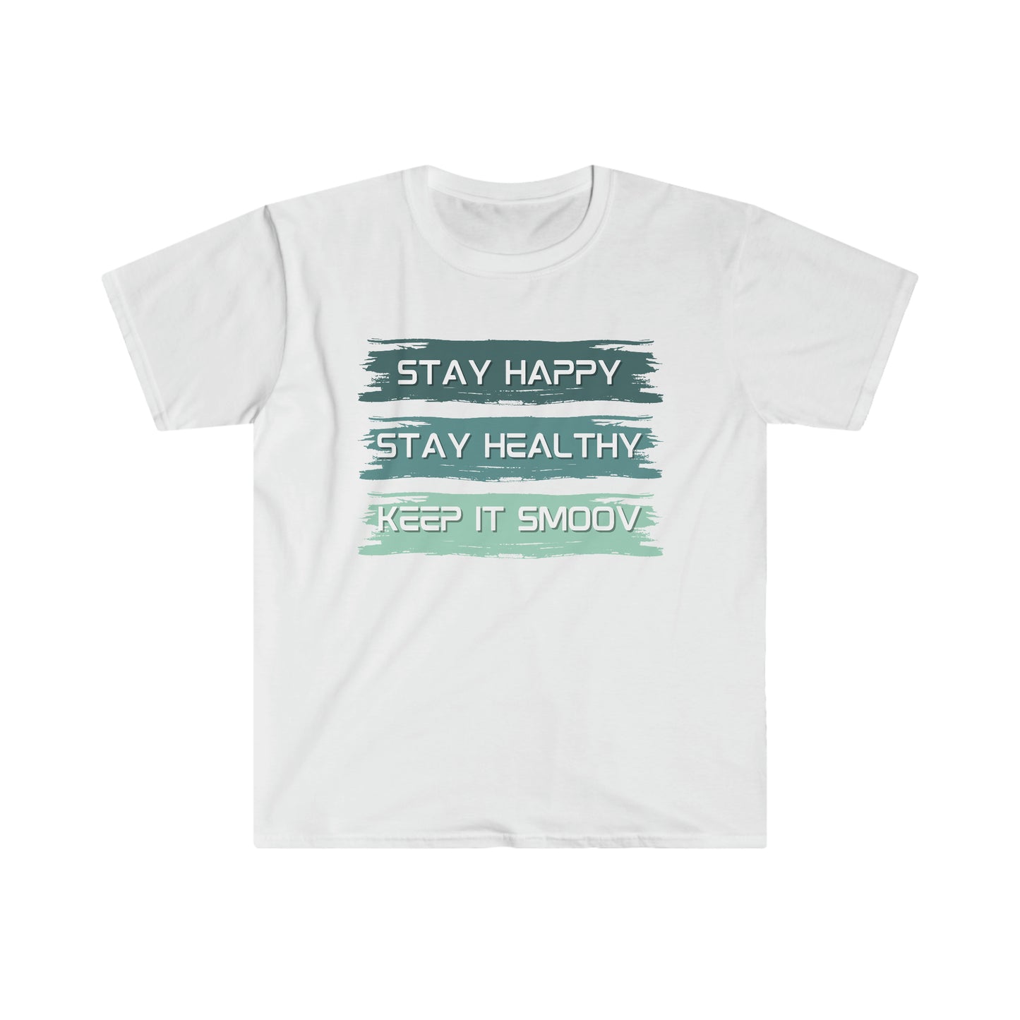 Happy Healthy Smoov Shirt