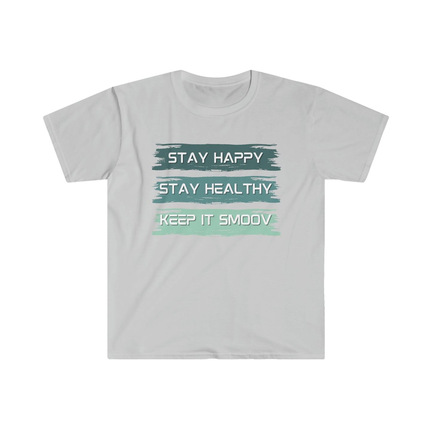 Happy Healthy Smoov Shirt